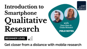 Introduction to Smartphone Qualitative Research Field Notes Course Featured Image - Insight Platforms Academy